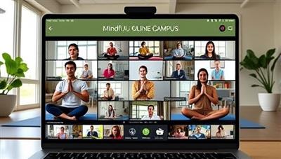 An online mindfulness session on the MindfulU Online Campus platform, featuring students participating in a guided meditation practice, yoga poses, and relaxation exercises, creating a serene and supportive virtual environment for student well-being and mindfulness.